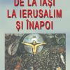 De la Iași la Ierusalim și înapoi