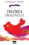 Zanea-Corneliu_Trezirea-Dragonului