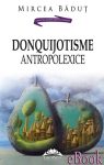 Badut-Mircea_Donquijotisme-antropolexice-ed-2-2017