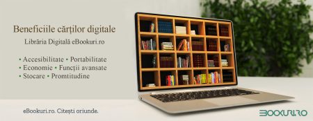 Librăria Digitală eBookuri.ro și beneficiile pentru cititori